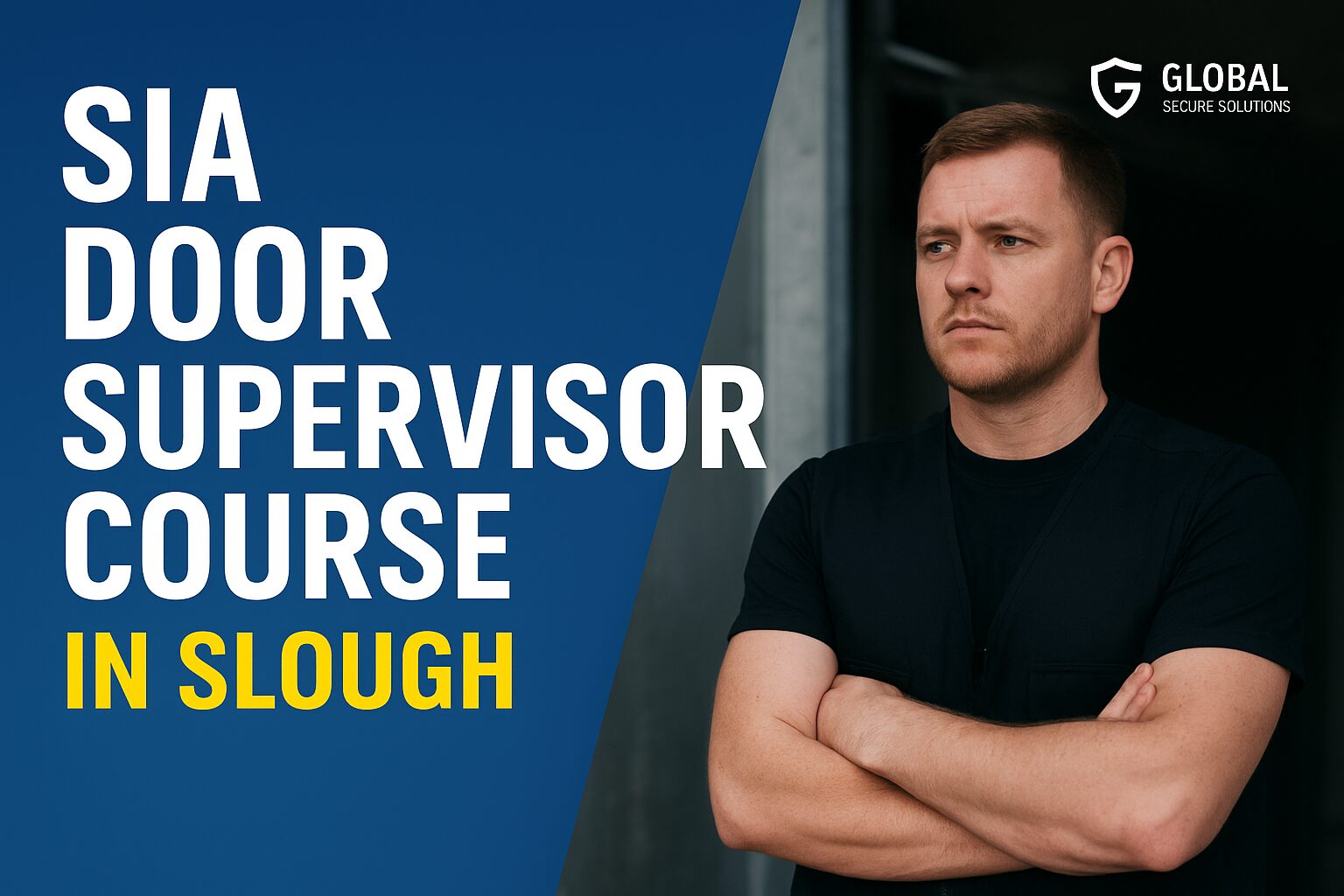 SIA Door Supervisor Course in Slough