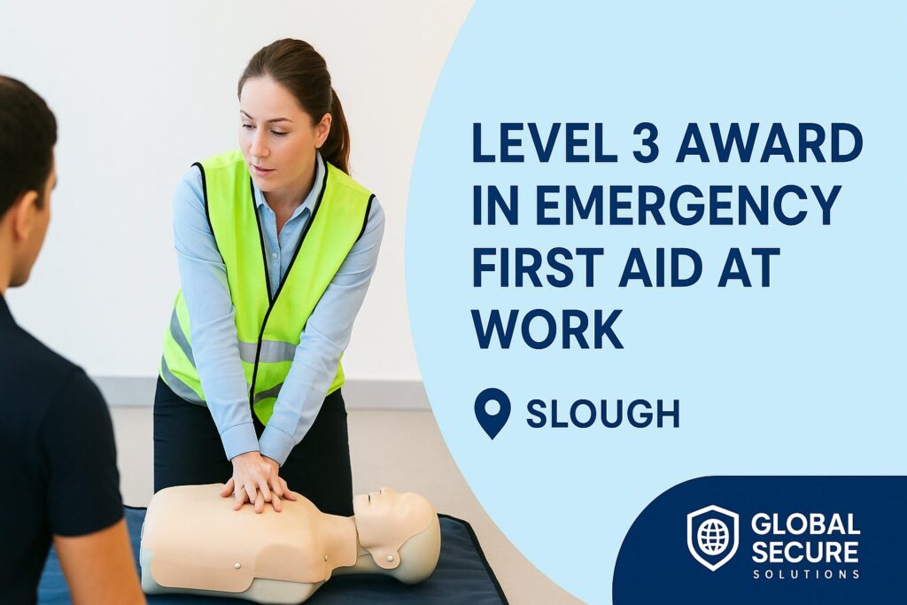 Empower Yourself with the Level 3 Award in Emergency First Aid at Work in Slough