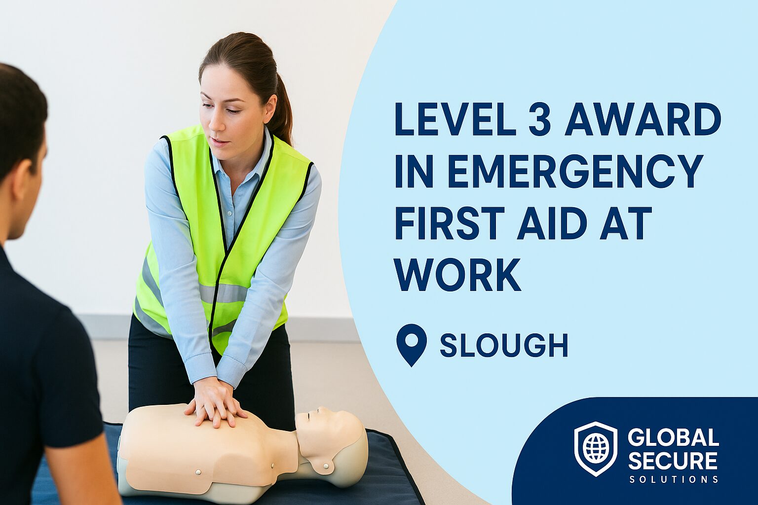 Empower Yourself with the Level 3 Award in Emergency First Aid at Work in Slough